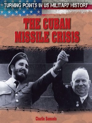 cover image of The Cuban Missile Crisis